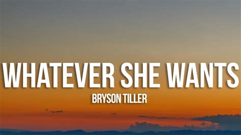 WHATEVER SHE WANTS Lyrics 